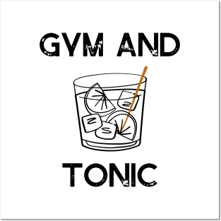 gym and tonic Posters and Art